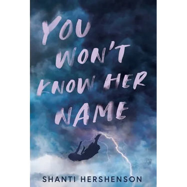 You Won't Know Her Name