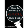 How To Identify A Cheater Rule Book