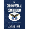 The Chronoversal Compendium: The First Time Travel Textbook