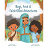 Boys, Food & Faith-filled Adventures