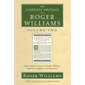 The Complete Writings of Roger Williams, Volume 2