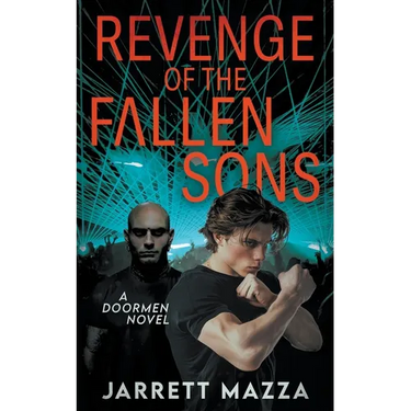 Revenge of the Fallen Sons: An Action Adventure Series