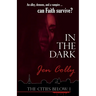 In the Dark