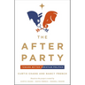 The After Party: Toward Better Christian Politics