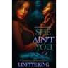 She ain't You 2