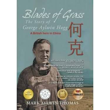 Blades of Grass: The Story of George Aylwin Hogg