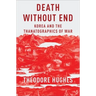 Death Without End: Korea and the Thanatographics of War