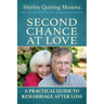 Second Chance at Love: A Practical Guide to Remarriage After Loss