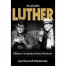My Life With Luther: A Glimpse of a Legendary American Broadcaster
