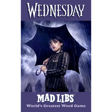 Wednesday Mad Libs: World's Greatest Word Game