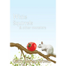 White Squirrels: & Other Monsters
