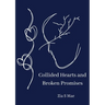 Collided Hearts and Broken Promises