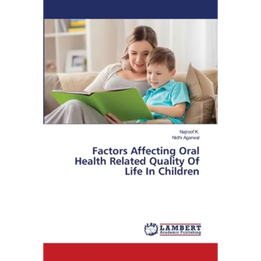 Factors Affecting Oral Health Related Quality Of Life In Children