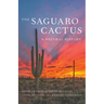 The Saguaro Cactus: A Natural History
