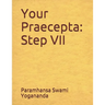 Your Praecepta: Step VII