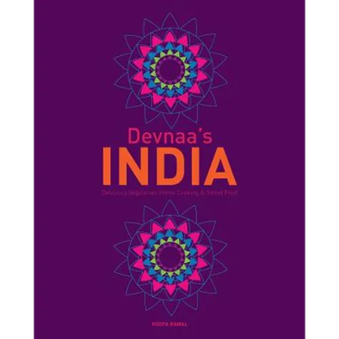 Devnaa's INDIA: Delicious Vegetarian Home Cooking & Street Food