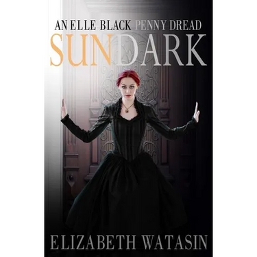 Sundark: An Elle Black Penny Dread
