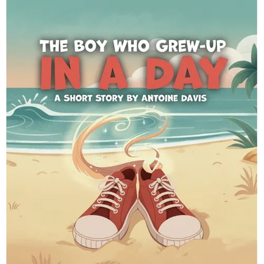 The Boy Who Grew-Up in a Day, A short story by