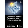 Developing Graphics Frameworks with Python and OpenGL