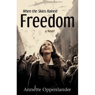 When the Skies Rained Freedom