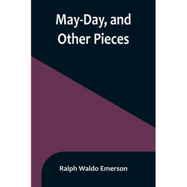 May-Day, and Other Pieces