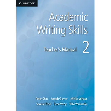 Academic Writing Skills 2 Teacher's Manual