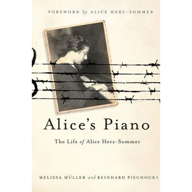 Alice's Piano: The Life of Alice Herz-Sommer