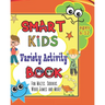 Smart Kids Variety Activity Book Fun Mazes, Sudokus, Word Games and More Ages 6-12: Collection of Game Puzzle for Young Boys and Girls to Learn While