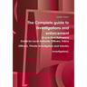 The Complete guide to investigations and enforcement