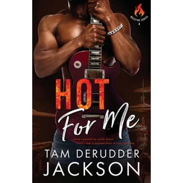 Hot For Me