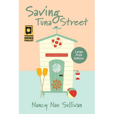 Saving Tuna Street: A Blanche Murninghan Mystery