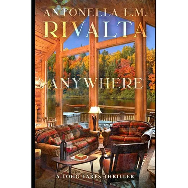 Anywhere: A Long Lakes Thriller