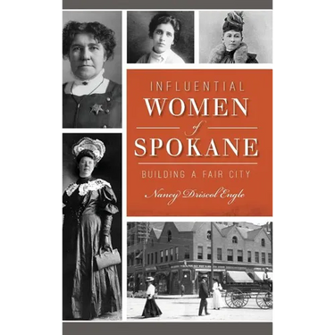 Influential Women of Spokane: Building a Fair City