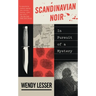 Scandinavian Noir: In Pursuit of a Mystery