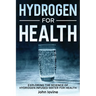 Hydrogen For Health
