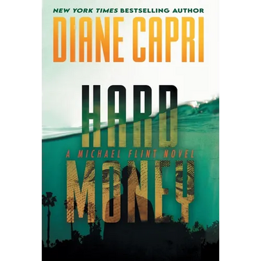 Hard Money: A Michael Flint Novel
