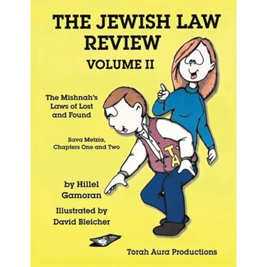 Jewish Law Review Vol. II: The Mishnah's Laws of Lost and Found