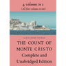 The Count of Monte Cristo Complete and Unabridged Edition: 4 volumes in 1 (All four volumes in one)