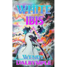 White Ibis: A Horror Novella