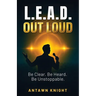 L.E.A.D. Out Loud