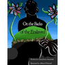 On the Backs of the Enslaved