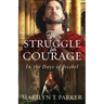 The Struggle for Courage: In the Days of Jezebel