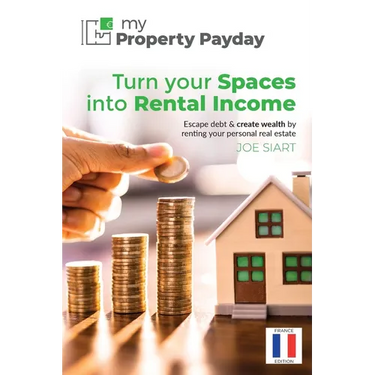 My Property Payday: Turn Your Spaces into Rental Income, France edition