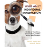 Who Am I? Individual Innovation