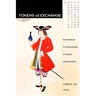 Tokens of Exchange: The Problem of Translation in Global Circulations