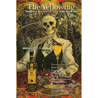 The Yellowing: The King in Yellow & the Decay of the 19th Century