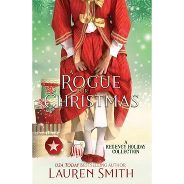 A Rogue for Christmas: A Regency Holiday Collection