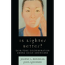 Is Lighter Better?: Skin-Tone Discrimination among Asian Americans