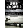 The Lonely Silver Rain: A Travis McGee Novel