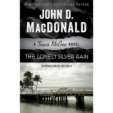 The Lonely Silver Rain: A Travis McGee Novel